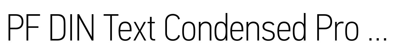 PF DIN Text Condensed Pro Thin